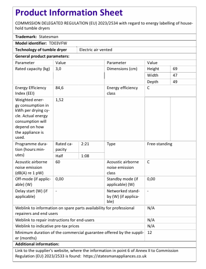 Product information sheet for the Statesman Freestanding Compact Vented Tumble Dryer, 3kg drying capacity, white—model TD03YFW—featuring detailed specifications including energy efficiency, cycle duration, noise level, and relevant web links presented in a clear tabular format. This compact vented tumble dryer is designed to fit modern homes and limited spaces.